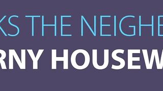 Alexa Dtarr -- Housewife fucks neighbor